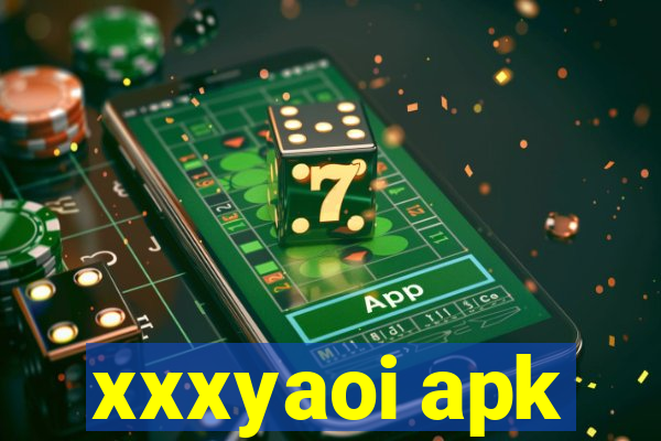 xxxyaoi apk